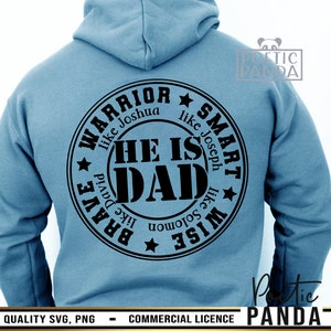 He Is Dad SVG PNG, Fathers Day Svg, Christian Dad Quote Svg, Dad Shirt Svg, Father's Day Png Sublimation, Fathers Day Gift Png, Dad Png