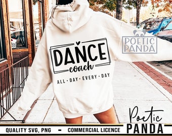 Dance Coach SVG PNG, Ballet Svg, Cheer Coach Svg, Dance Mom Svg, Dance Coach Svg, Dance Shirt Svg, Dance Team Svg, Dance Svg, Dance Teacher