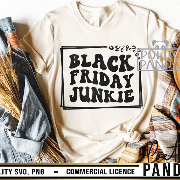 Black Friday Junkie SVG PNG, Matching Shirts Svg, Girls Weekend Svg, Straight Outta Svg, Black Friday Shirt Svg, Black Friday Crew Svg