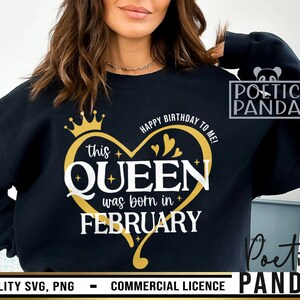 Queens Are Born In February SVG PNG, February Birthday, Pisces Birthday Svg, Queen Born Svg, New Born Svg File, Queens Birthday Svg, Aquarius Shirt Svg, King Svg, Birthday Zodiac Svg, Washington Dc Svg, 60th Birthday Svg, 1961 Svg, 60 Birthday Svg