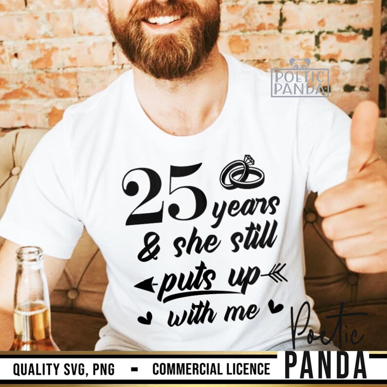 25th Wedding Anniversary SVG PNG, Matching Shirts Svg, We Still Do Svg, Funny Anniversary Gift Svg, Mr and Mrs Svg, 25 Years Of Marriage Svg image 7