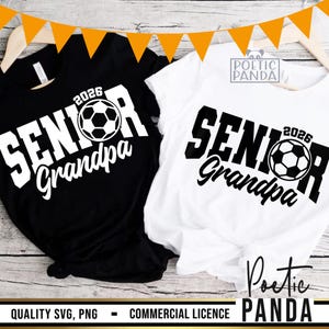 2026 Soccer Senior Grandpa SVG PNG, Soccer Graduation Grandpa Shirt Svg, Class Of 2026 Svg, Soccer Grandpa Graduation Svg, Senior Soccer Svg