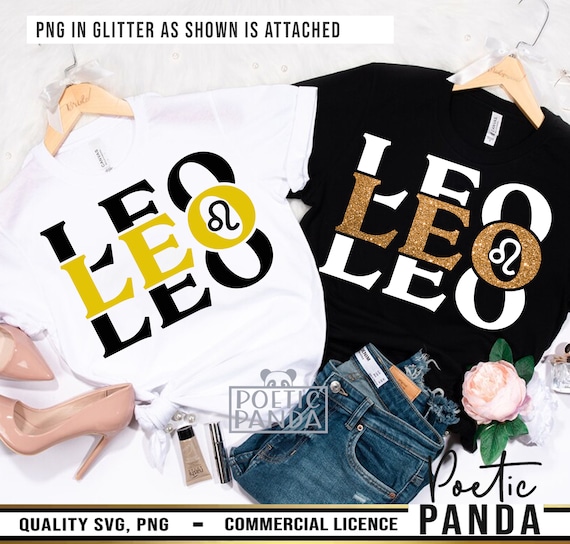 Leo SVG PNG, Leo Zodiac Svg, Leo Zodiac Sign Svg, Leo Png, July August Birthday Svg, Leo Zodiac Shirt Png Design, Leo Png Sublimation