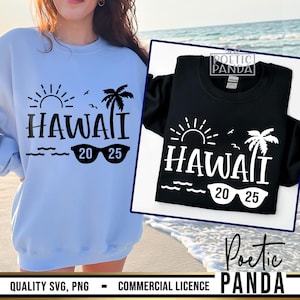 2025 Hawaii SVG PNG, 2025 Hawaii Vacation Shirt Svg, Family Trip Svg, Family Vacation Matching Shirts Svg, Hawaiian Svg, Hawaii Png