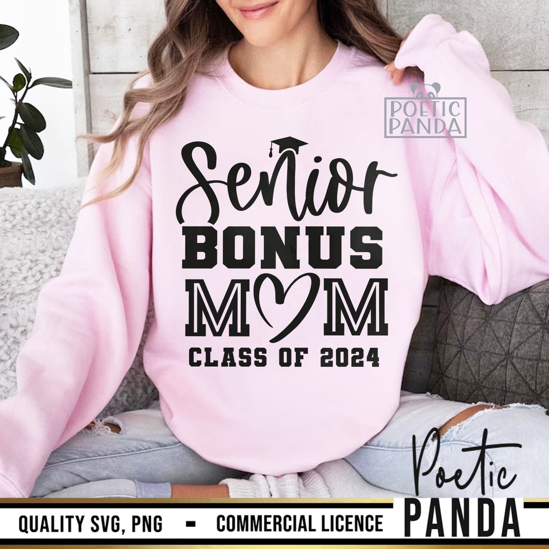 Senior Bonus Mom SVG PNG, Graduation Svg, Senior 2024 Png, Bonus Mom of