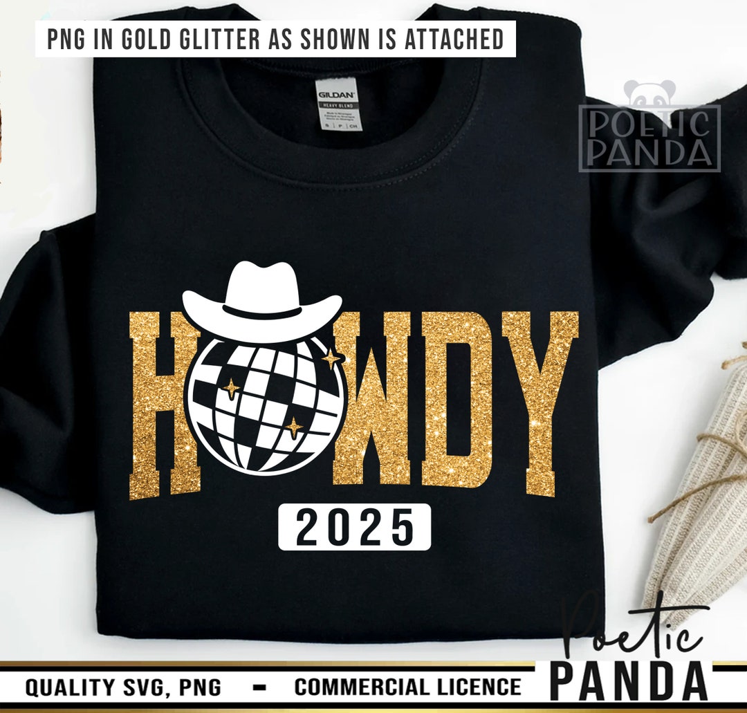 Howdy 2025 PNG, New Year Shirt Svg, New Years Png Sublimation, 2025 Png, Western Png, Happy New