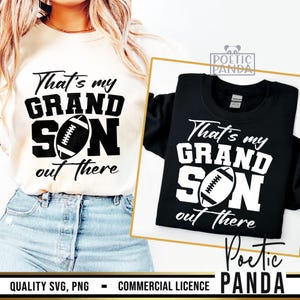 That's My Grandson SVG PNG, Football Grandma Svg, Football Grandad Svg, Football Game Day Svg, Grandparents Gift Svg, Football Shirt Svg