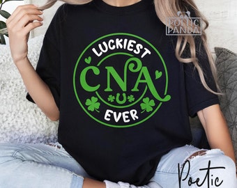 Luckiest Cna SVG PNG, Irish Svg, CNA St Patricks Shirt Svg, St Patricks Day Svg, St Pattys Day Svg, Lucky Nurse Svg