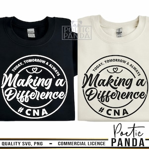 Cna SVG PNG, Certified Nursing Assistant, Cna Svg, Nurse Svg, Cna Png, Cna Life Svg, Cna Shirt Svg, Difference Maker Svg, Appreciation Svg