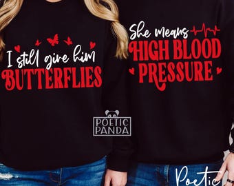 Funny Valentine Couple Shirts SVG PNG Design, Still Him Him Butterflies Svg, Couples Valentine Svg, Valentine Couple Shirt Svg, His and Hers