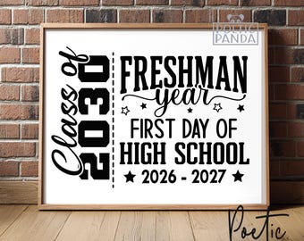 PRINTABLE SIGN Freshman Year PNG, First Day of High School Photo Prop, First Day of 9th Grade, Freshman Year Digital Download, Class Of 2030