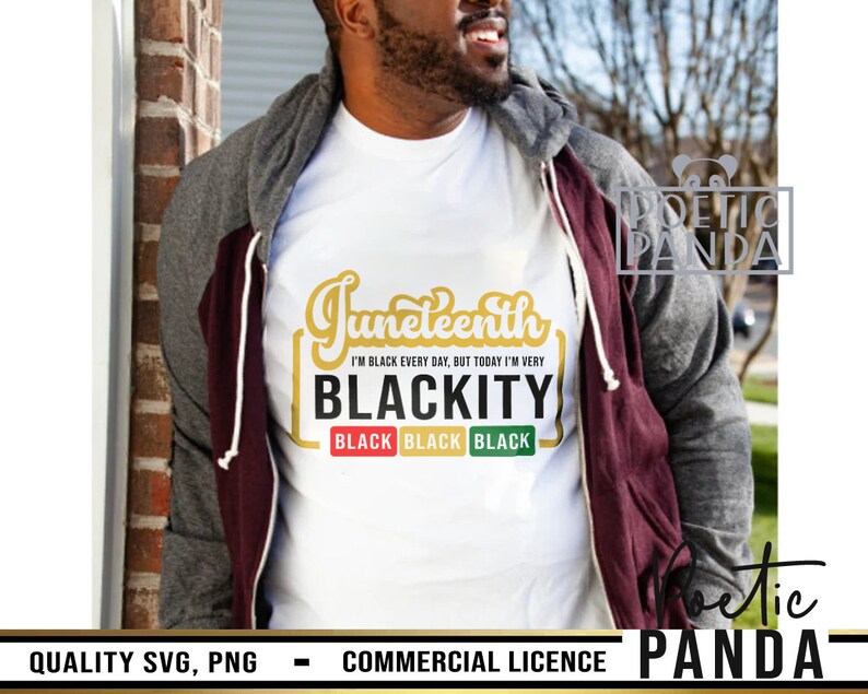 May include: A white t-shirt with a gold graphic that says "Juneteenth" and "I'm Black Every Day, But Today I'm Very Blackity" with three black squares that say "Black" in gold letters. The graphic is surrounded by a red, green, and yellow border.