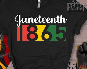 Juneteenth SVG PNG, 1865 Juneteenth Shirt Svg, Juneteenth Svg, June 19th Svg, 1865 Svg, Free ish Shirt Svg, Juneteenth Svg Woman Man