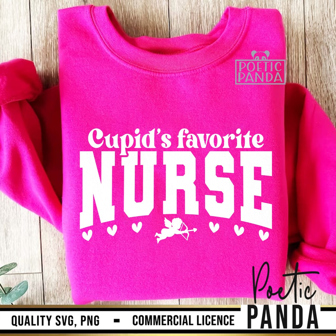 Cupids Favorite Nurse SVG PNG, Valentines Day Svg, Valentine Nurse Svg ...