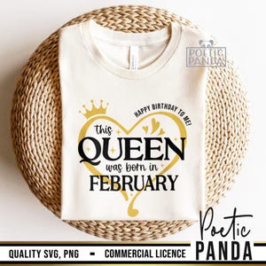 Queen Born In February SVG PNG, February Birthday Shirt Svg, Pisces Svg, Birthday in February Svg, Cricut Cut File, Aquarius Svg image 9