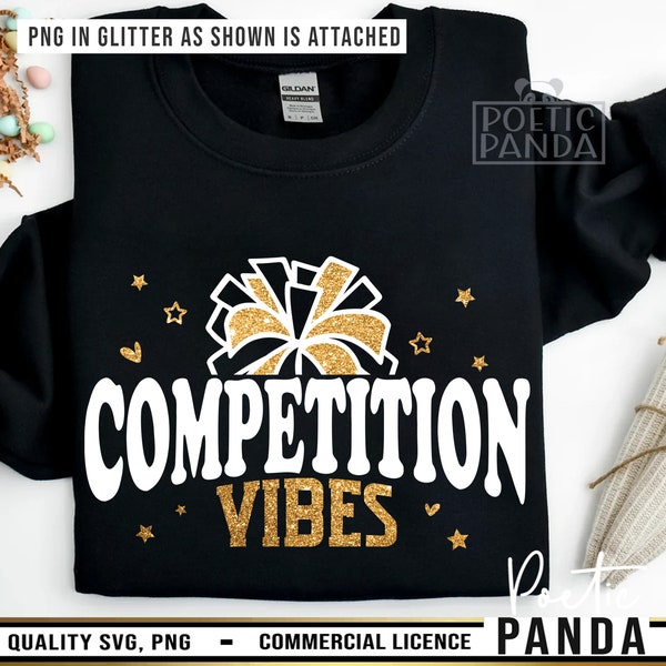 Competition Vibes SVG PNG, Competition Mode Svg, Cheer Mom Svg, Cheerleader Svg, Game Day Svg, Dance Competition Shirt Svg, Dance Teacher