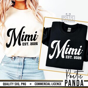 Mimi Est. 2026 SVG PNG, Mimi Shirt Svg, Ascendido a Mimi Svg, Mimi 2026 Svg, Archivos Mimi Svg, Bendecido Svg, Anuncio de Nacimiento Svg, Recién Nacido Svg