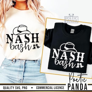 Nash Bash SVG PNG, Bride Western Svg, Nashville Bachelorette Svg, Nashville Svg, Lets Go Girls Cowgirl Hat Svg, Nash Bash Shirt Svg
