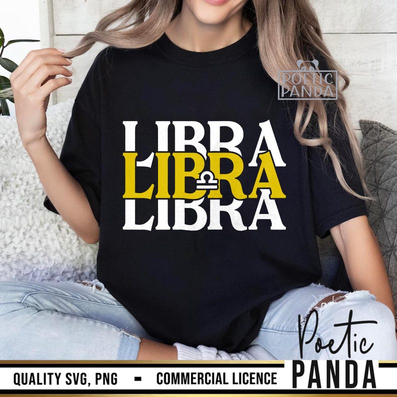 Libra SVG PNG, Libra Shirt Svg, Libra Zodiac Sign Svg, September Birthday Svg, Libra Shirt Png Design, Libra Cut File, Libra Svg Cricut