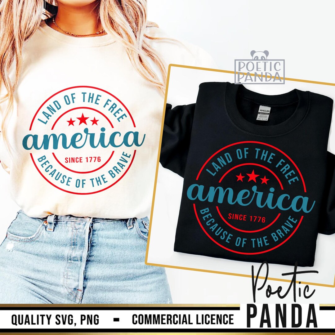 America SVG PNG, 4th of July Shirt Svg, USA Svg, Land of the Free ...