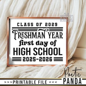 Printable 1st Day Of High School Sign PNG, First Day Of 9th Grade Poster, Freshman Printable Sign, Class OF 2029 Freshman Digital Download