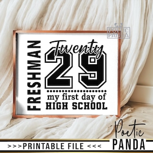 Printable Freshman Year 2029 Sign, First Day Of High School Sign, First Day Of Freshman Year Photo Prop, Freshman Digital Download Print