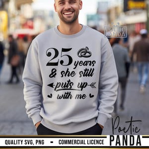 25th Wedding Anniversary SVG PNG, Matching Shirts Svg, We Still Do Svg, Funny Anniversary Gift Svg, Mr and Mrs Svg, 25 Years Of Marriage Svg image 5