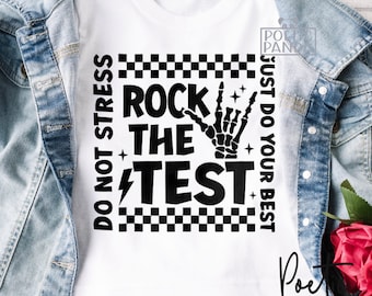 Rock The Test SVG PNG, Rock The Test Svg, Teacher Testing Svg, Test Day Svg, Test Day Png, You Got This, Staar Test Day Svg, Testing Svg
