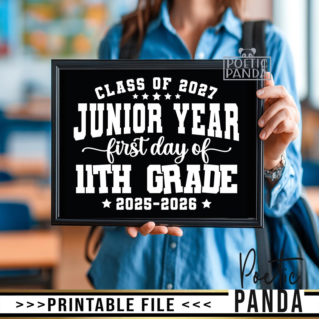 Printable 1st Day of 11th Grade Sign, Junior Year Printable Poster ...