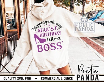 Stepping Into My August Birthday SVG PNG, August Birthday Girl Svg, August Birthday Shirt Svg, Birthday Queen Svg, Born In August Svg