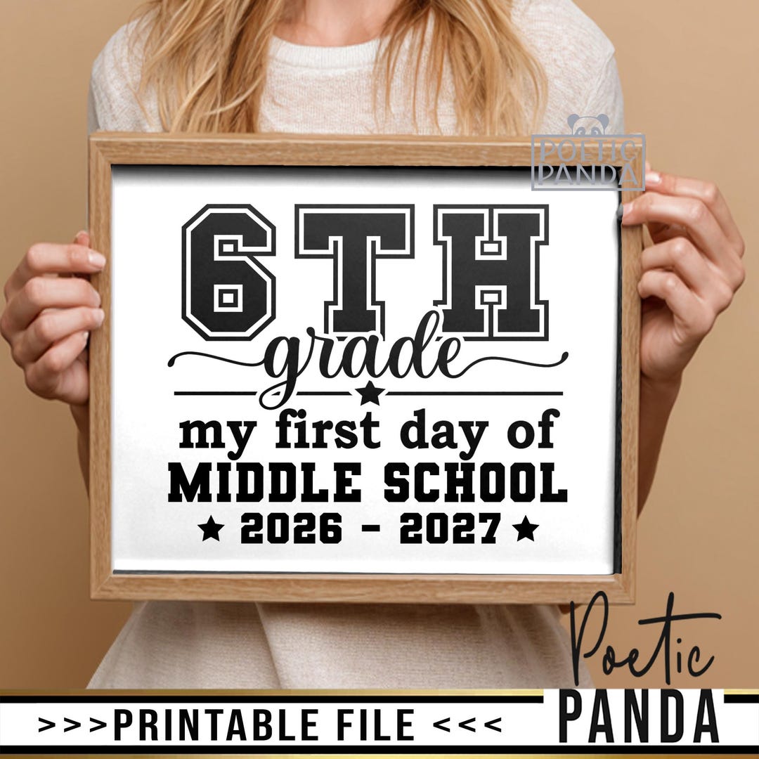 Printable First Day OF 6th Grade Sign PNG, First Day of Middle School ...