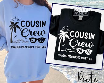 2026 Cousin Crew SVG PNG, Cousin Vacation Svg, Cousin Shirt Svg, Cousin Crew Beach 2026 Svg, Family Trip Svg, Making Memories Svg