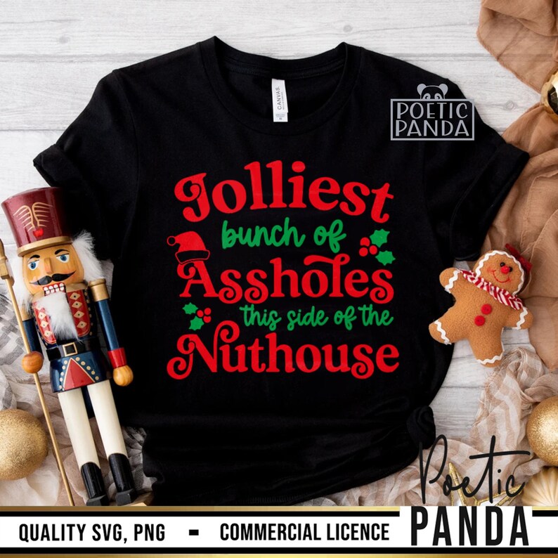 Jolliest Bunch of Assholes This Side of Nuthouse SVG PNG, Funny Family ...
