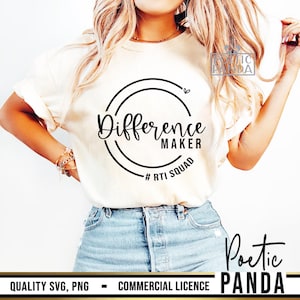 May include: Cream-colored t-shirt with the words "Difference Maker" in a black circular design. Below the circle is "# RTI Squad". The shirt is paired with blue jeans. The words "Poetic Panda" are in the bottom right corner.