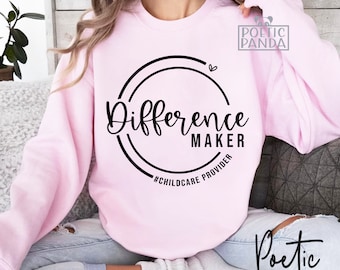 Childcare Provider SVG PNG, Difference Maker Svg, Daycar Svg, Childcare Teacher Shirt Svg, Childcare Shirt Svg, Daycare Provider Svg