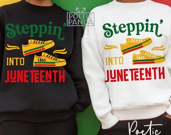 Stepping Into Juneteenth SVG PNG, Juneteenth Svg, Juneteenth Shirt Svg, Juneteenth Svg Woman Man, 1865 Svg, Juneteenth Svg, African Americam