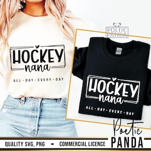 Hockey Nana SVG PNG, Hockey Game Nana Shirt Svg, Game Day Svg, Hockey Nana Png, Hockey Shirt Svg, Gift To Hockey Nana Svg