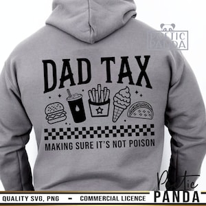 Dad Tax Making Sure It&#39;s Not Poison SVG PNG, Funny Dad Father&#39;s Day Gift Svg, Dad Tax Svg, Father&#39;s Day Svg, Dad Shirt Svg, Vintage Dad Svg
