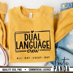 Dual Language Crew SVG PNG, Dual Language Teacher Shirt Svg, Gift To Dual Language Teacher Svg, Back To School Svg, Appreciation Svg