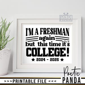 Printable College Freshman Sign 2024, First Day of College Photo Prop ...