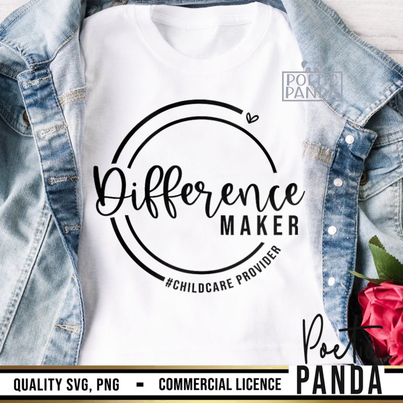 Childcare Provider SVG PNG, Difference Maker Svg, Daycar Svg, Childcare Shirt Svg, Childcare Teacher Shirt Svg, Daycare Provider Svg