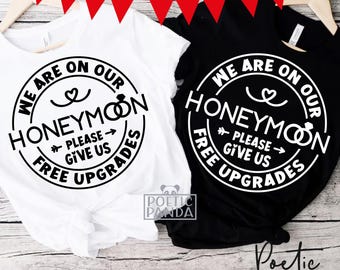 Funny Honeymoon SVG PNG, Funny Honeymoon His And Hers Shirts Svg, Honeymoon Matching Tshirts Png Design, Honeymoon Shirts Svg Cut File