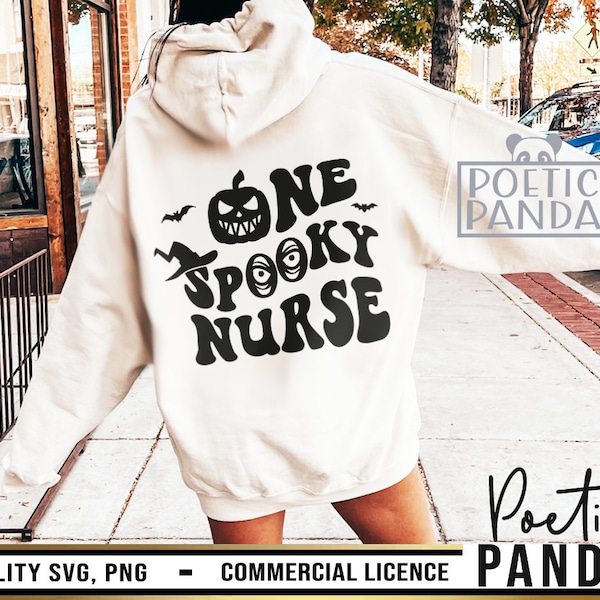 Spooky Nurse SVG PNG, Nurse Svg, Spooky Nurse Svg, Halloween Nurse Svg, Spooky Vibes Svg, Funny Nurse Svg, One Spooky Nurse