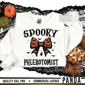 Spooky Phlebotomist SVG PNG, Nurse Halloween Svg, Phlebotomist Halloween Shirt Svg, Spooky Nurse Svg, Phlebotomy, Phlebotomist Halloween Svg