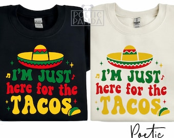 Tutaj dla Tacos SVG PNG, Sarkastyczna Meksykańska Koszula Svg, Tacos Svg, Zabawny Cinco De Mayo Svg, Cinco De Mayo Hoodie Png Design