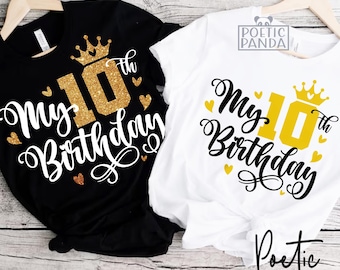 10th Birthday SVG PNG, 10th Birthday Shirt Svg Girl, Cute 10th Svg, 10th Birthday Gift Svg, I'm 10 Svg, Tenth Birthday Svg