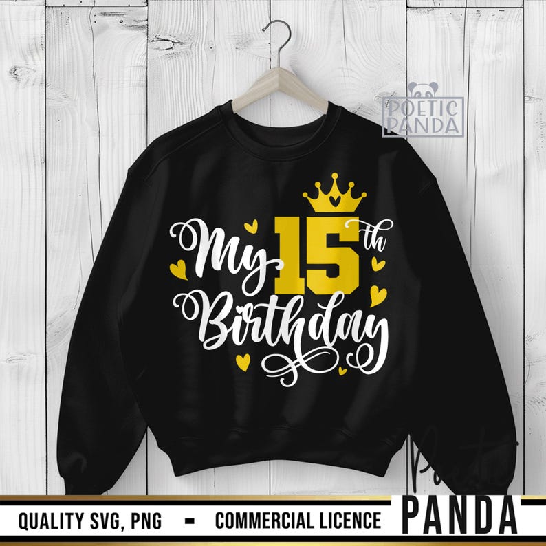 15th Birthday SVG PNG, 15th Birthday Shirt Svg, Cute 15th Birthday Gift Svg, Birthday Princess Svg, 15 Years Old Svg Girls, Mis Quince Svg image 2