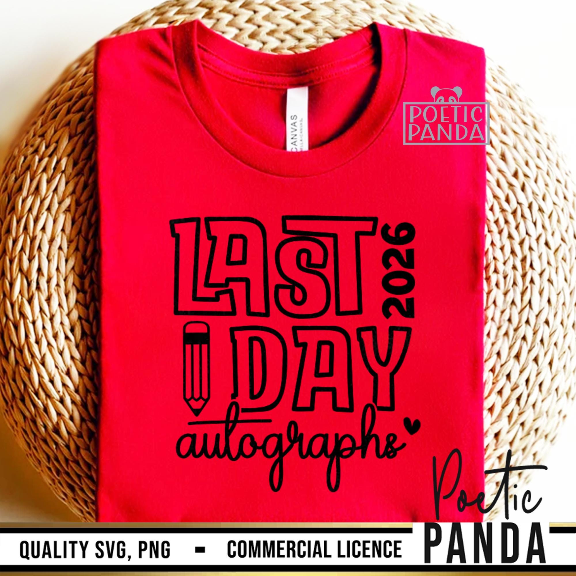2026 Last Day Autographs SVG PNG, Autograph Shirt Svg, Last Day of ...