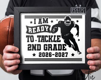 Printable Sign Ready To Tackle 2nd Grade PNG, 1st Day Of 2nd Grade Printable Photo Prop, First Day Of Second Grade Football Theme Sign