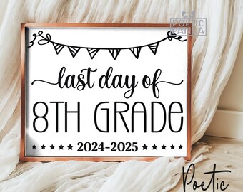 Cartello stampabile per l'ultimo primo giorno di scuola dell'ottavo anno, cartello stampabile per l'ultimo giorno di scuola dell'ottavo anno, poster stampabile per l'ultimo giorno di scuola, ottavo anno